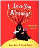 Benji Davies, Jory John, John Jory, John Jory, Benji Davies, Davies Benji - I Love You Already!