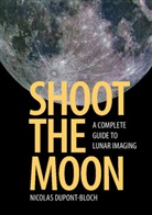 Nicolas Dupont-Bloch, Dupont-Bloch Nicolas - Shoot the Moon