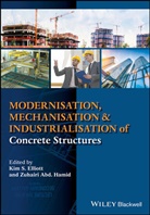 Kim S. Elliott, Kim S. (Department of Civil Engineering Elliott, Kim S. Hamid Elliott, Kim S. Zuhairi Elliott, KS Elliott, Zuhairi Abd. Hamid... - Modernisation, Mechanisation and Industrialisation of Concrete