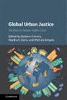 EDITED BY BARBARA OO, Barbara (Universiteit Utrecht Oomen, Barbara Davis Oomen, Martha Davis, Martha F Davis, Martha F. Davis... - Global Urban Justice