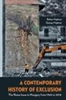 Balaazs Majtaenyi, Balazs Majtenyi, Balazs (Associate Professor Majtenyi, Balazs Majtenyi Majtenyi, Gyorgy Majtenyi, Balázs Majtényi... - Contemporary History of Exclusion