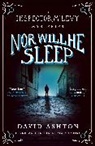 David Ashton, Ashton David - Nor Will He Sleep