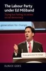Eunice Goes, Goes Eunice - Labour Party Under Ed Miliband