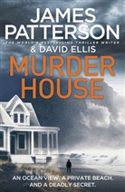 David Ellis, James Patterson - Murder House