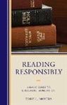 Tony L Moyers, Tony L. Moyers, Moyers Tony L. - Reading Responsibly a Basic Gcb