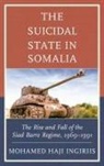 Mohamed Haji Ingiriis, Ingiriis Mohamed Haji - Suicidal State in Somalia the