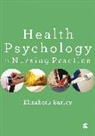 Elizabeth Barley, Barley Elizabeth - Health Psychology in Nursing Practice