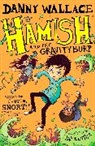 Danny Wallace, Danny Wallace, Jamie Littler - Hamish and the Gravityburp
