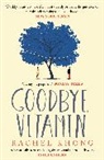 Rachel Khong, Khong Rachel, Rachel Khong - Goodbye Vitamin