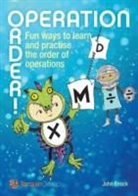John Enock - Operation Order: Fun Ways to Learn and Practise the Order of Operation