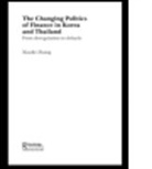 Xiaoke Zhang - Changing Politics of Finance in Korea and Thailand