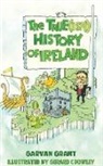 Gerard Crowley, Garvan Grant, Gerard Crowley - The Trueish History of Ireland