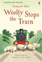 Amery, Heather Amery, Cartwright, Stephen Cartwright, Stephen Cartwright - Farmyard Tales Woolly Stops the Train