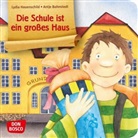Lydia Hauenschild, Antje Bohnstedt, Antje Felten Bohnstedt - Die Schule ist ein großes Haus