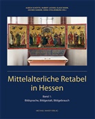 Hubert Locher, Klau Niehr, Klaus Niehr, Jochen Sander, Jochen Sander u a, Ulrich Schütte... - Mittelalterliche Retabel in Hessen