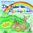Katrin Handel, Andrea Wolf - Die Farben der Regenbogenbrücke, Audio-CD (Hörbuch)