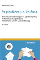 Claudia Christ, Regin Rettenbach, Regina Rettenbach - Die Psychotherapie-Prüfung