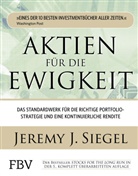 Jeremy J Siegel, Jeremy J. Siegel - Aktien für die Ewigkeit