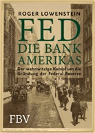 Roger Lowenstein - FED - Die Bank Amerikas