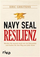 Eric Greitens - Navy SEAL Resilienz