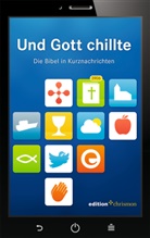 Und Gott chillte