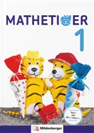 Thoma Laubis, Thomas Laubis, Eva Schnitzer - Mathetiger, Neubearbeitung 2016 - 1: Mathetiger 1 - Schülerbuch