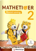 Martina Kinkel-Craciunescu, Thoma Laubis, Thomas Laubis, Eva Schnitzer - Mathetiger, Neubearbeitung 2016 - 2: Mathetiger 2 - Basistraining