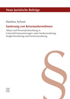 Martina Achzet - Sanierung von Krisenunternehmen