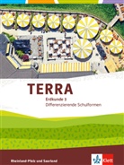 Raine Kalla, Rainer Kalla, Rüdige Klein, Rüdiger Klein, Olaf u a Menke - TERRA Erdkunde für Rheinland-Pfalz/Saarland, Ausgabe für Differenzierende Schulformen - 3: TERRA Erdkunde 3. Differenzierende Ausgabe Rheinland-Pfalz, Saarland