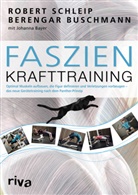 Joh Bayer, Johanna Bayer, Berenga Buschmann, Berengar Buschmann, Rober Schleip, Robert Schleip - Faszien-Krafttraining