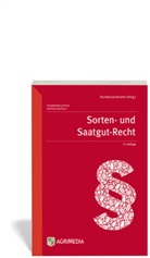 Bundessortenamt, Freudenstein, Herman Freudenstein, Hermann Freudenstein, Hans-Walte Rutz, Hans-Walter Rutz - Sorten- und Saatgut-Recht