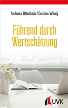 Andreas Otterbach, Corinna Wenig - Führend durch Wertschätzung
