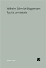Wilhelm Schmidt-Biggemann - Topica Universalis
