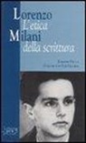 Bruno Becchi, Leo Di Simone, Carlo Fiaschi - Lorenzo Milani. L'etica della scrittura