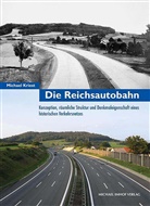 Michael Kriest - Die Reichsautobahn