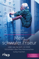 Oliver Kuhn, Daniel Wiechmann, Steffen Haas - Mein schwuler Friseur
