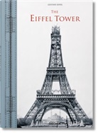 Bertrand Lemoine - The Eiffel Tower : the three-hundred-metre tower = The Eiffel tower : der 300-meter-turm = The Eiffel tower : la tour de trois cents mètres = The Eiffel tower : la torre di trecento metri