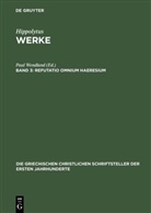 Hippolytus, Pau Wendland, Paul Wendland - Hippolytus: Hippolytus Werke - Band 3: Refutatio omnium haeresium
