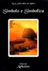 Rene A. Schwaller De Lubicz - Simbolo e simbolica