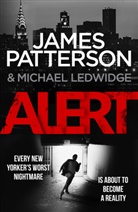 Michael Ledwidge, James Patterson - Alert