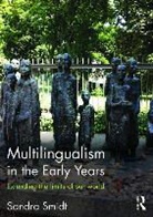 Sandra Smidt - Multilingualism in the Early Years