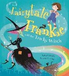 Greg Gormley, Gormley Greg, Steven Lenton, Steven Lenton, Lenton Steven - Fairytale Frankie and the Tricky Witch