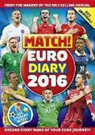 Macmillan Children's Books, Macmillan Children''s Books, MATCH - Match! Euro 2016 Diary