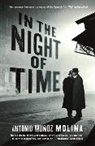 Antonio Munoz Molina, Antonio Muñoz Molina, Molina Antonio Munoz - In the Night of Time
