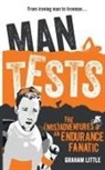 Graham Little - Man Tests