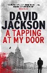 David Jackson - A Tapping at My Door