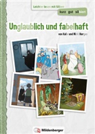 Kall Herges, Kalle Herges, Nicki Herges, Benjamin König - Unglaublich und fabelhaft