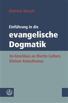 Dietrich Korsch - Einführung in die evangelische Dogmatik