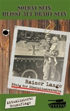 Rainer Lange - Soldat sein heisst auf Draht sein!
