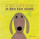 Milja Praagman - Ik ben geen boek, ik ben een hond